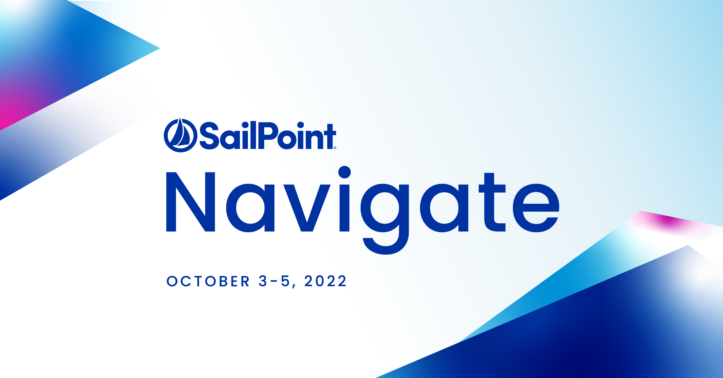 Identity Security Conference Navigate 2021 SailPoint